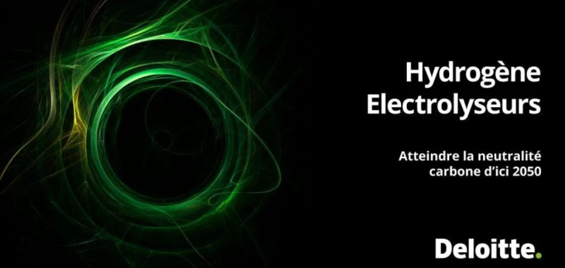 Deloitte: The green hydrogen market will change the global energy map
